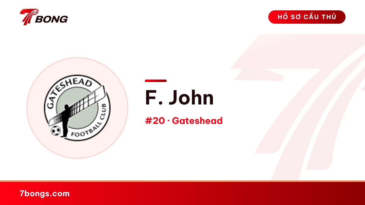 F. John — Gateshead