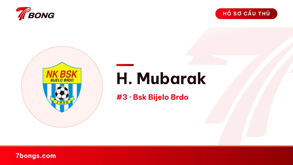 H. Mubarak — Bsk Bijelo Brdo