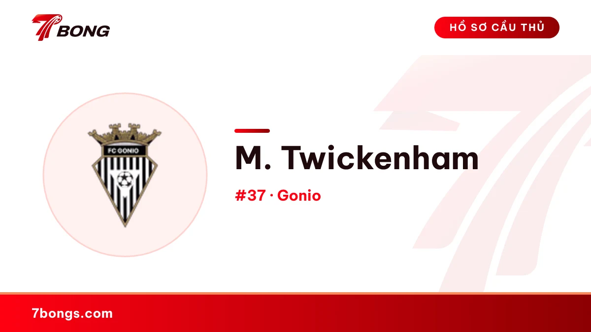 M. Twickenham — Gonio