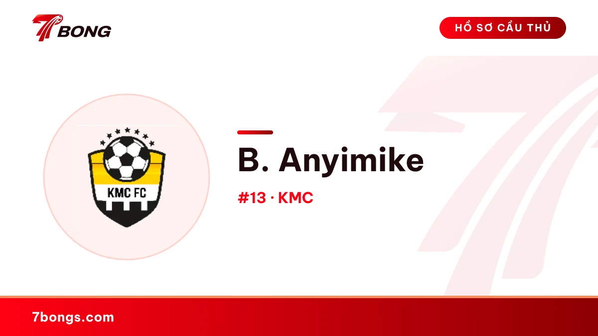 B. Anyimike — KMC