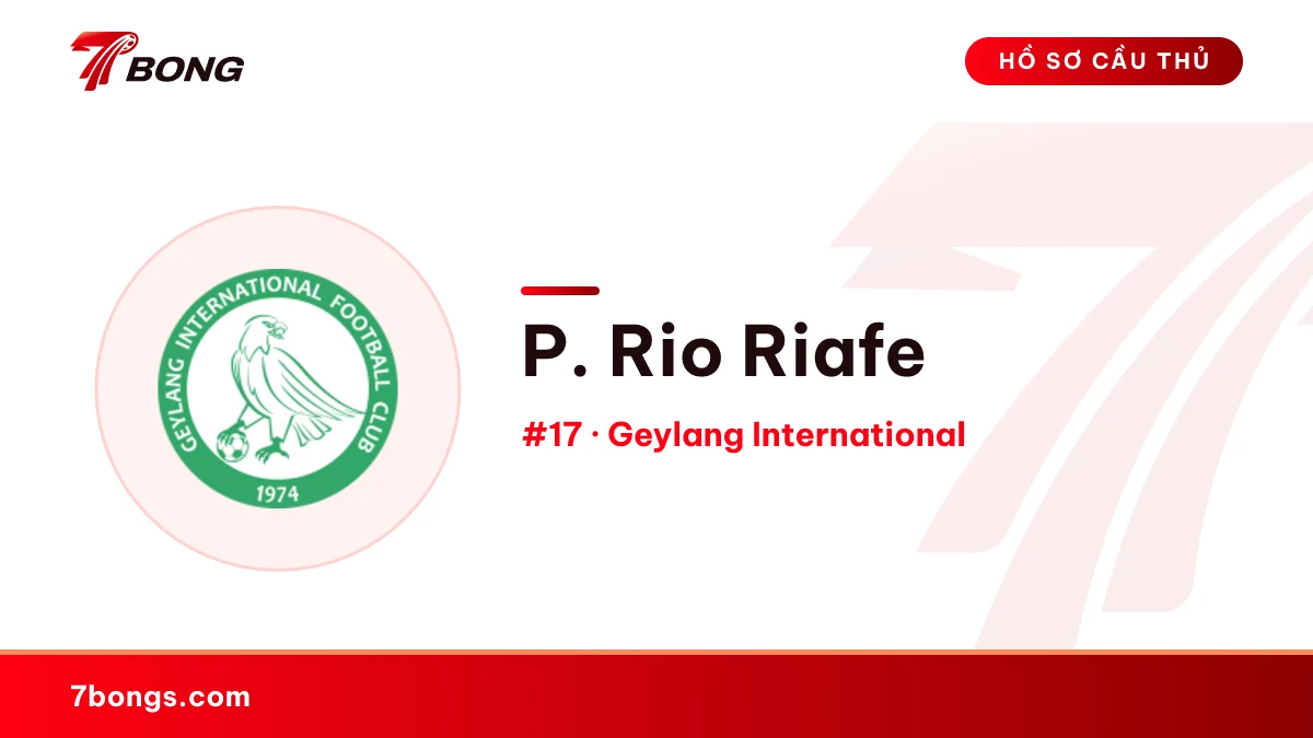 P. Rio Riafe — Geylang International