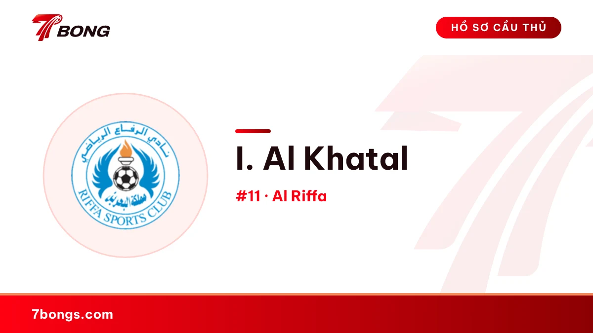 I. Al Khatal — Al Riffa