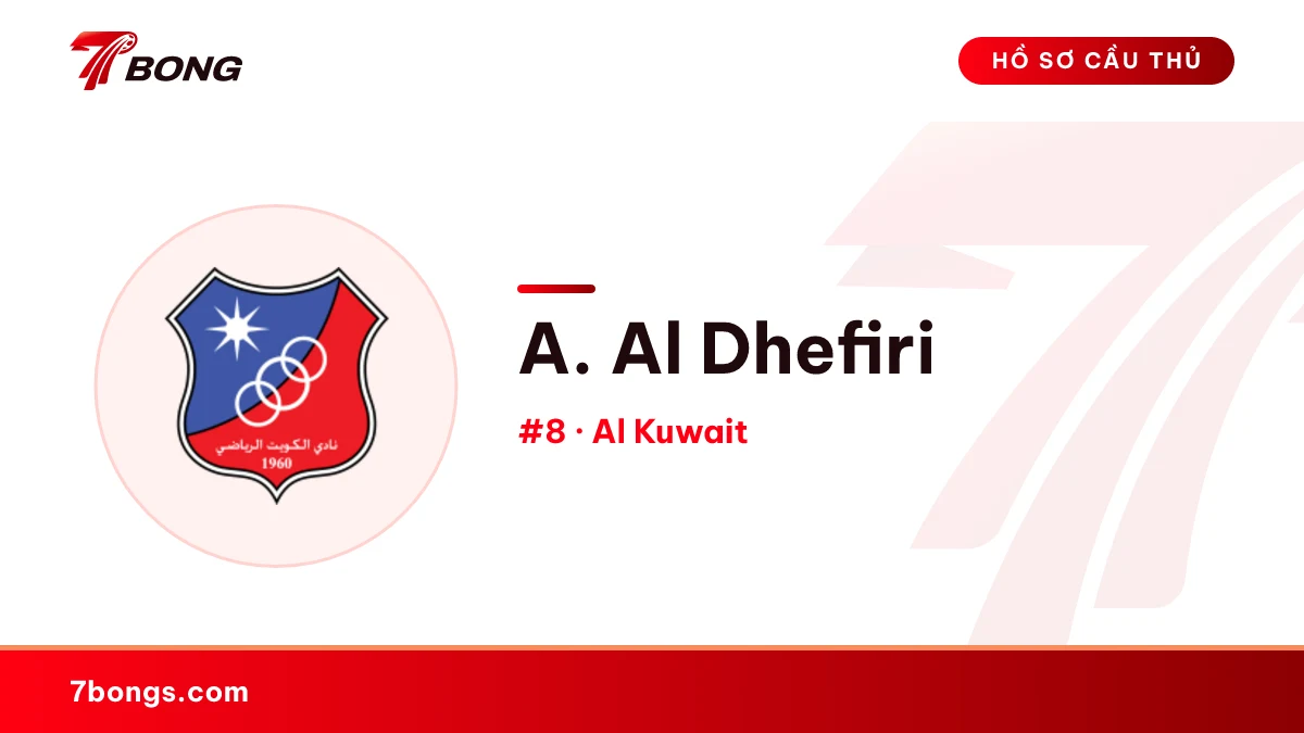 A. Al Dhefiri — Al Kuwait