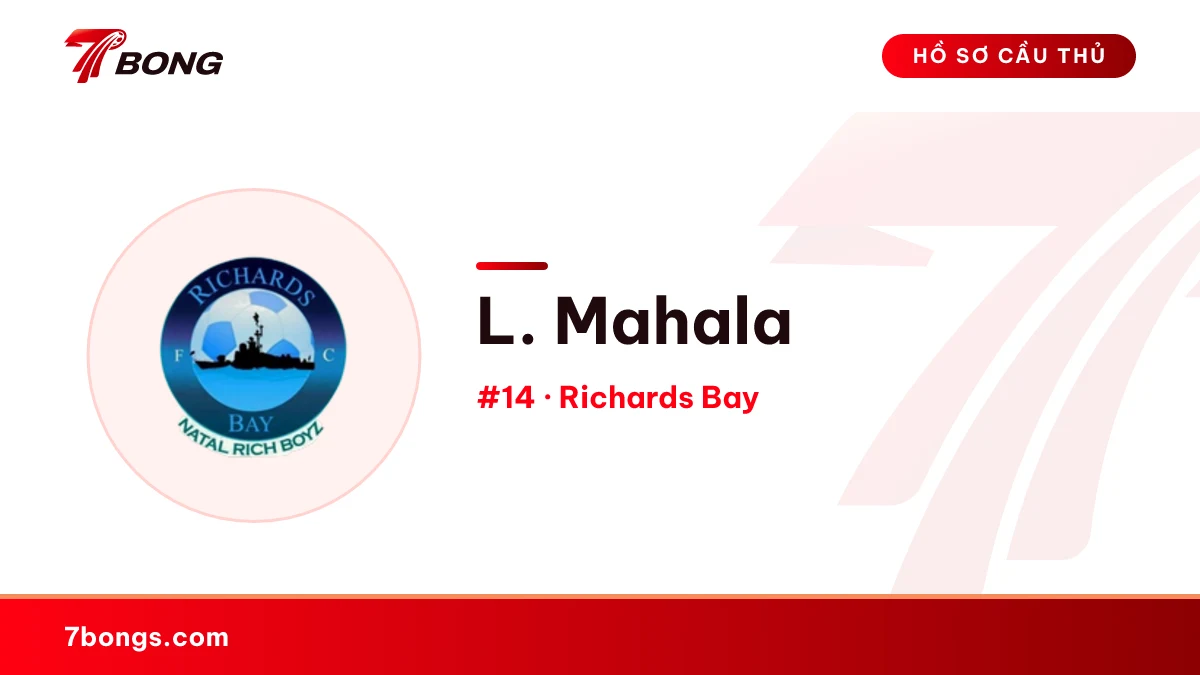 L. Mahala — Richards Bay