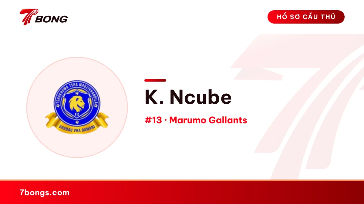 K. Ncube — Marumo Gallants