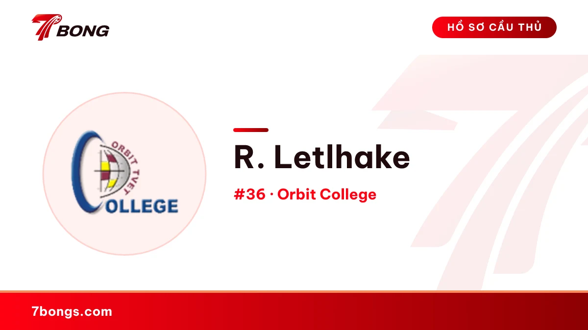 R. Letlhake — Orbit College
