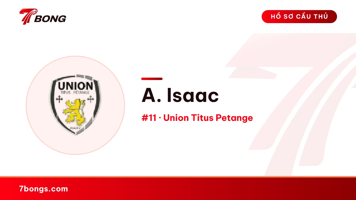 A. Isaac — Union Titus Petange