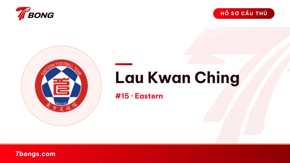 Lau Kwan Ching — Eastern