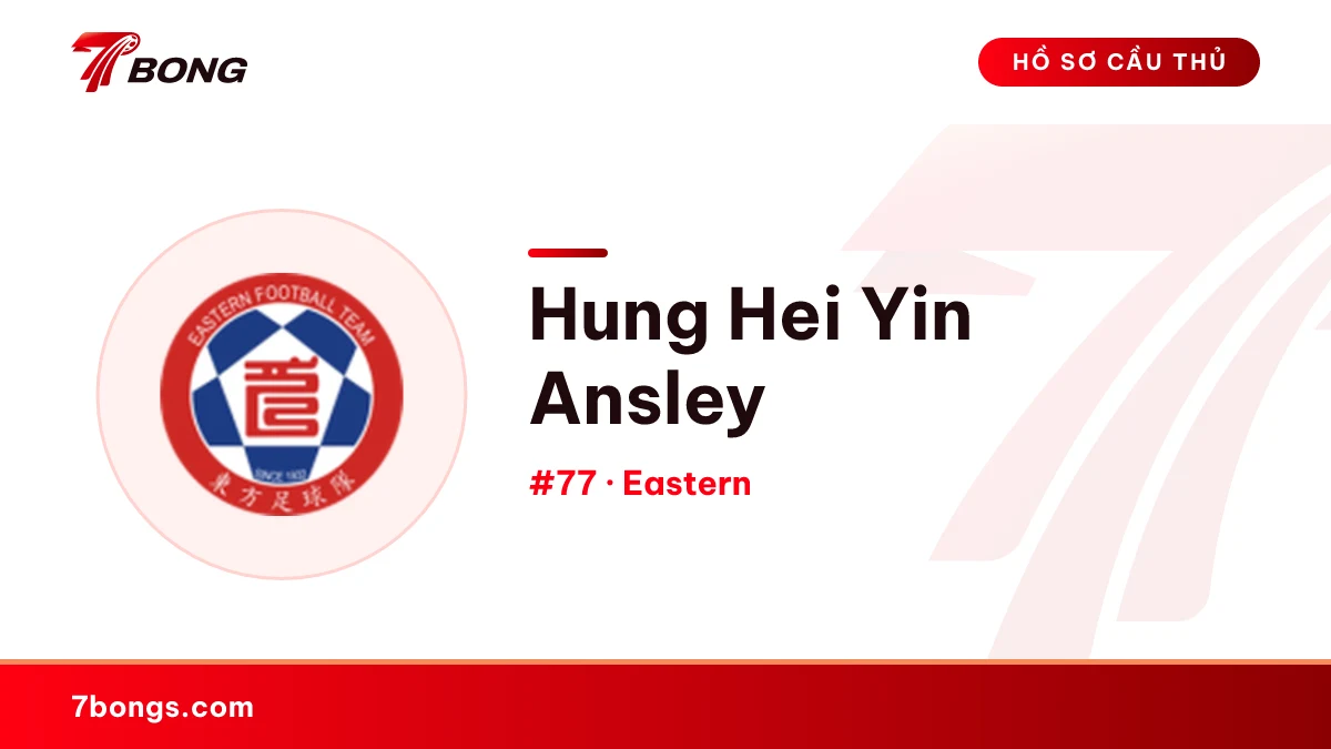 Hung Hei Yin Ansley — Eastern