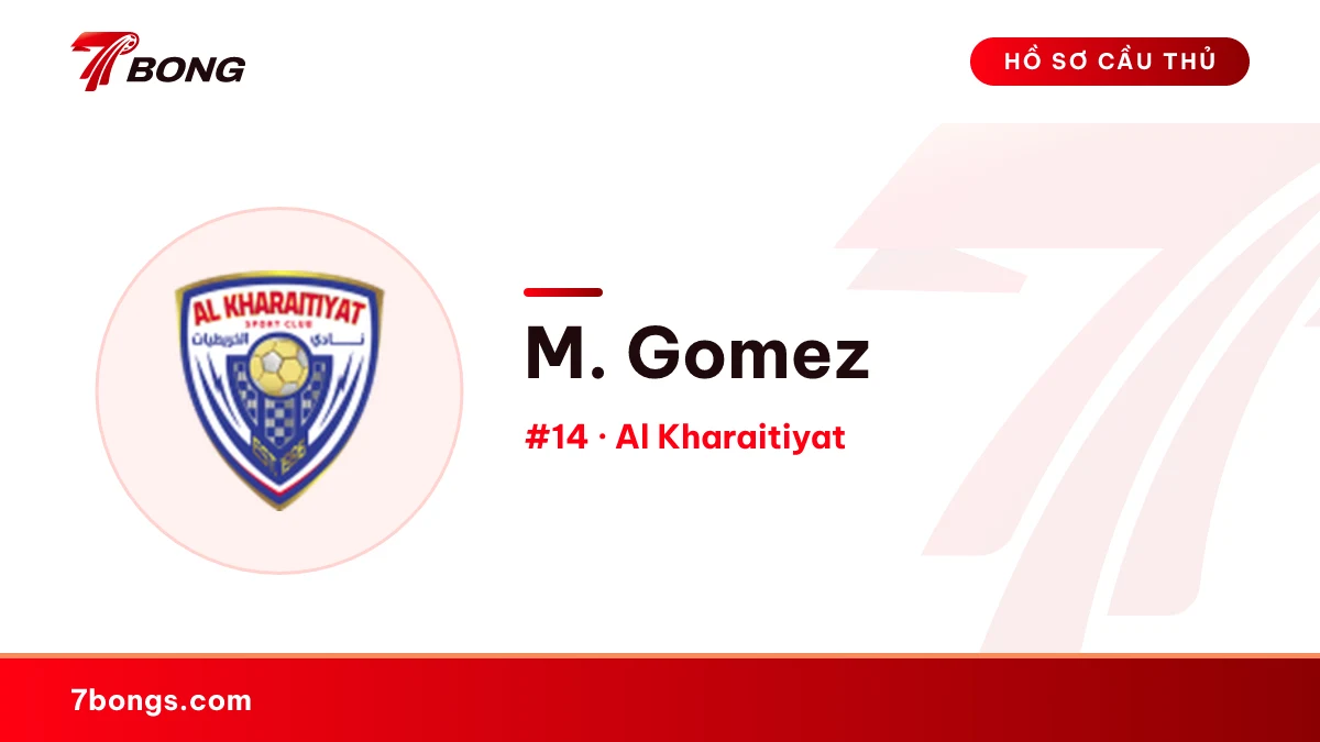 M. Gomez — Al Kharaitiyat