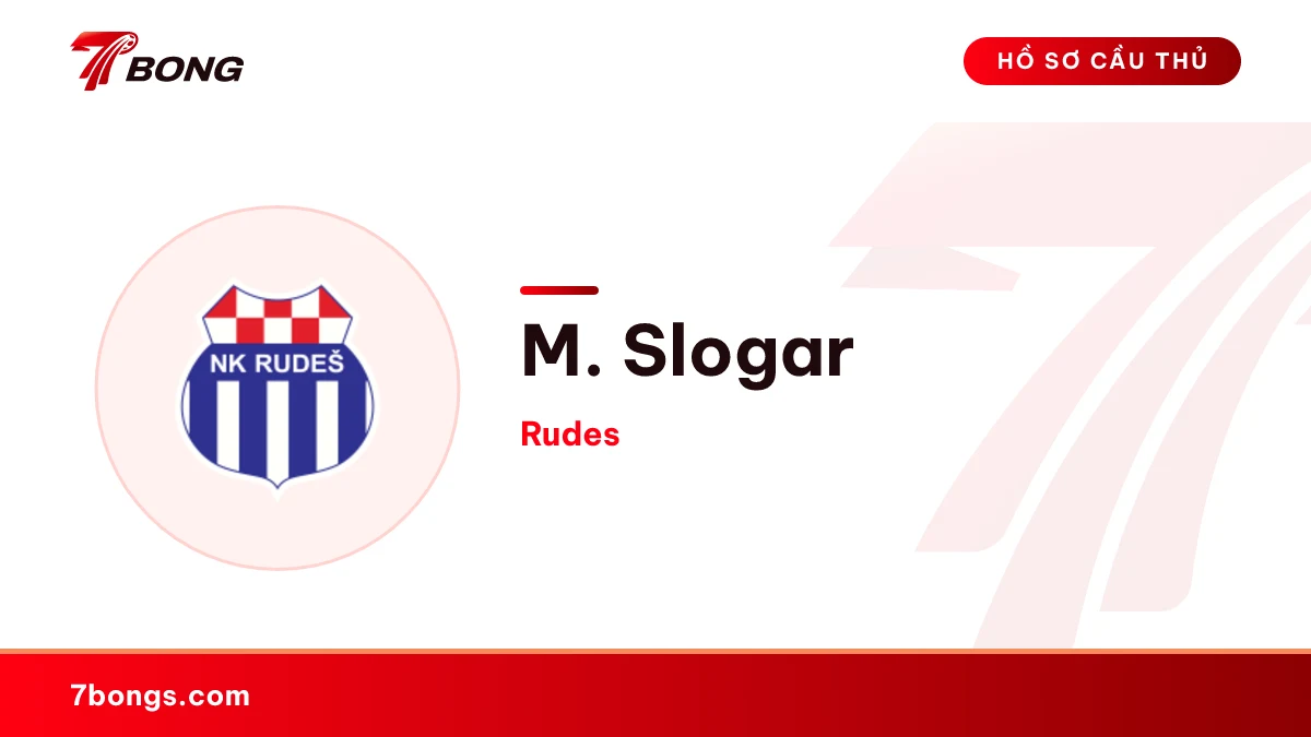 M. Slogar — Rudes