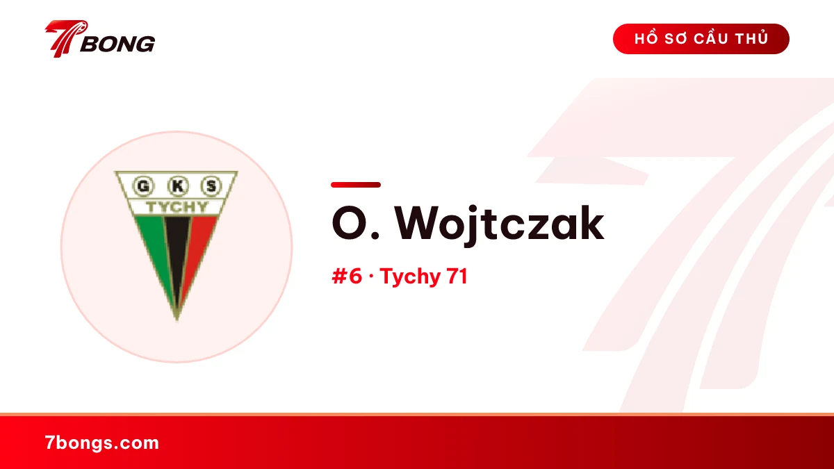 O. Wojtczak — Tychy 71