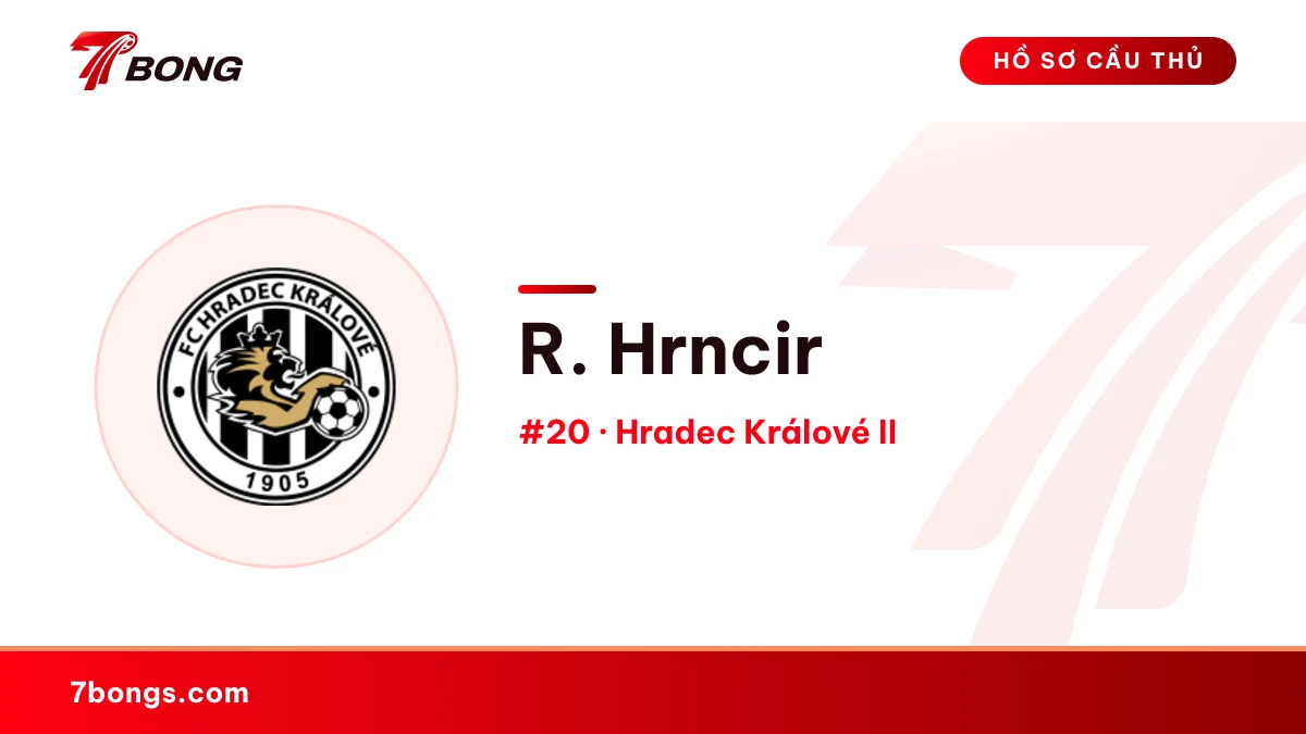 R. Hrncir — Hradec Králové II
