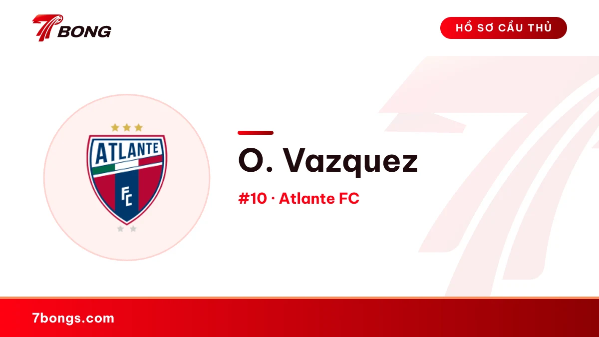 O. Vazquez — Atlante FC