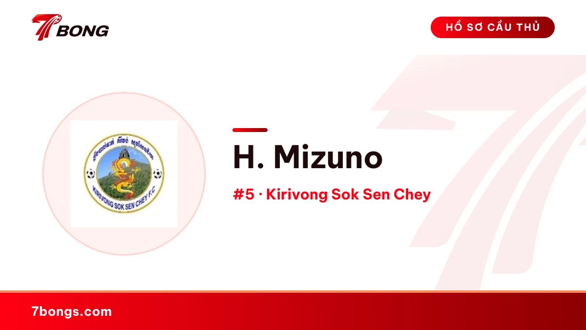 H. Mizuno — Kirivong Sok Sen Chey
