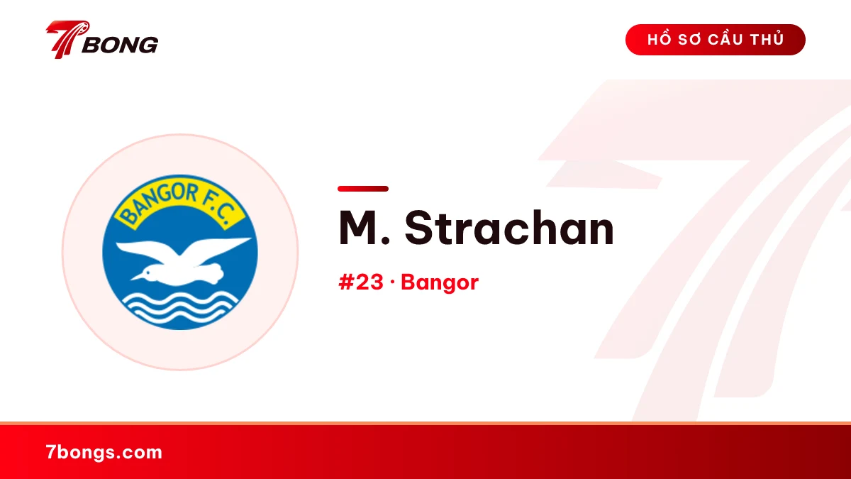 M. Strachan — Bangor