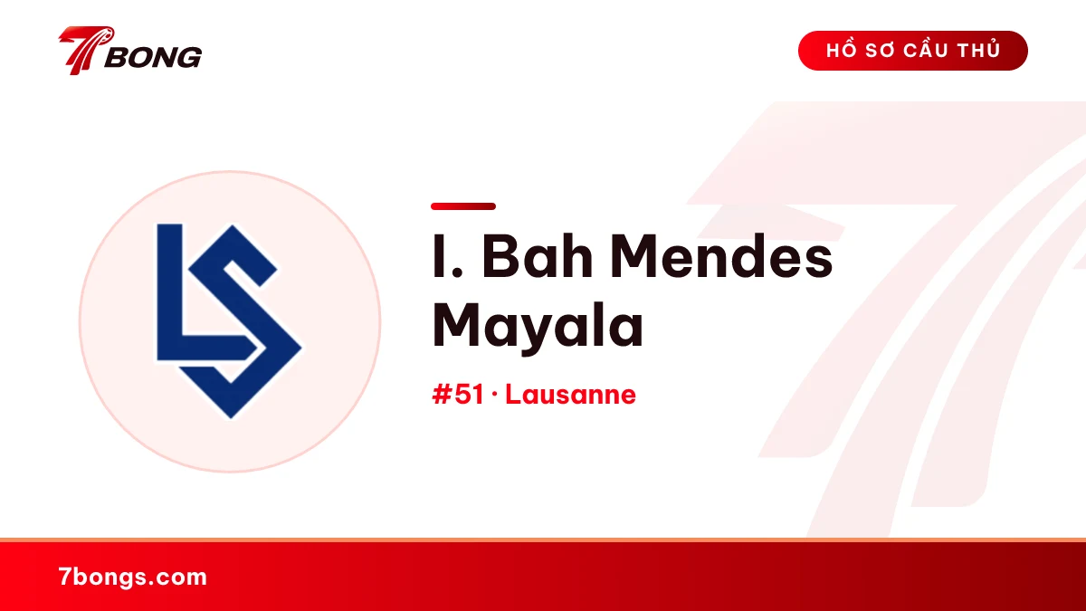 I. Bah Mendes Mayala — Lausanne