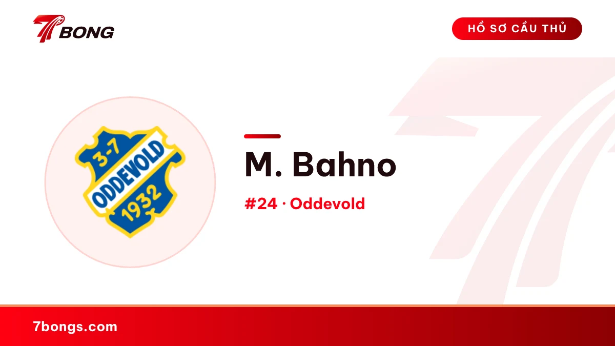 M. Bahno — Oddevold