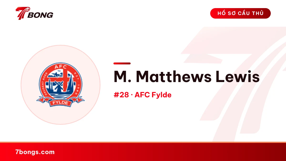 M. Matthews Lewis — AFC Fylde