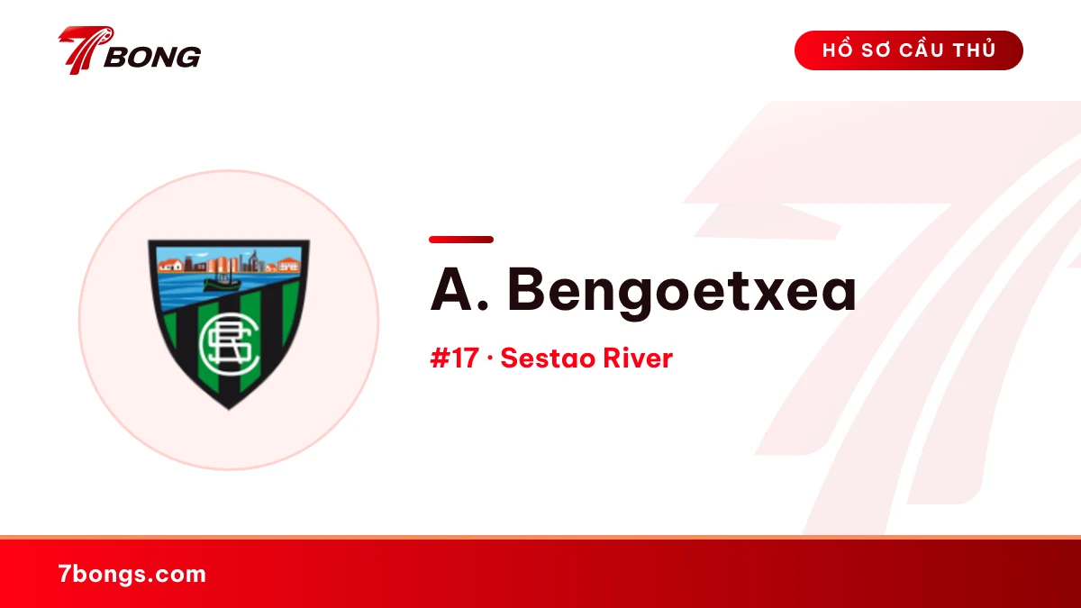 A. Bengoetxea — Sestao River