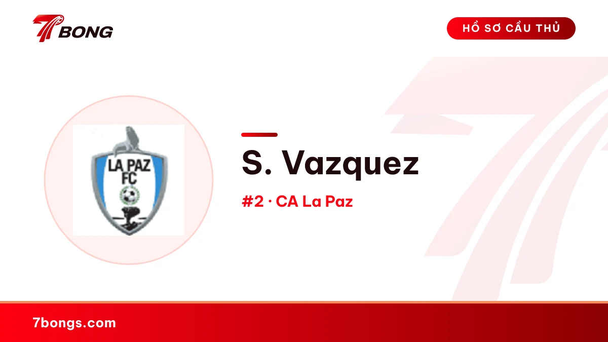 S. Vazquez — CA La Paz