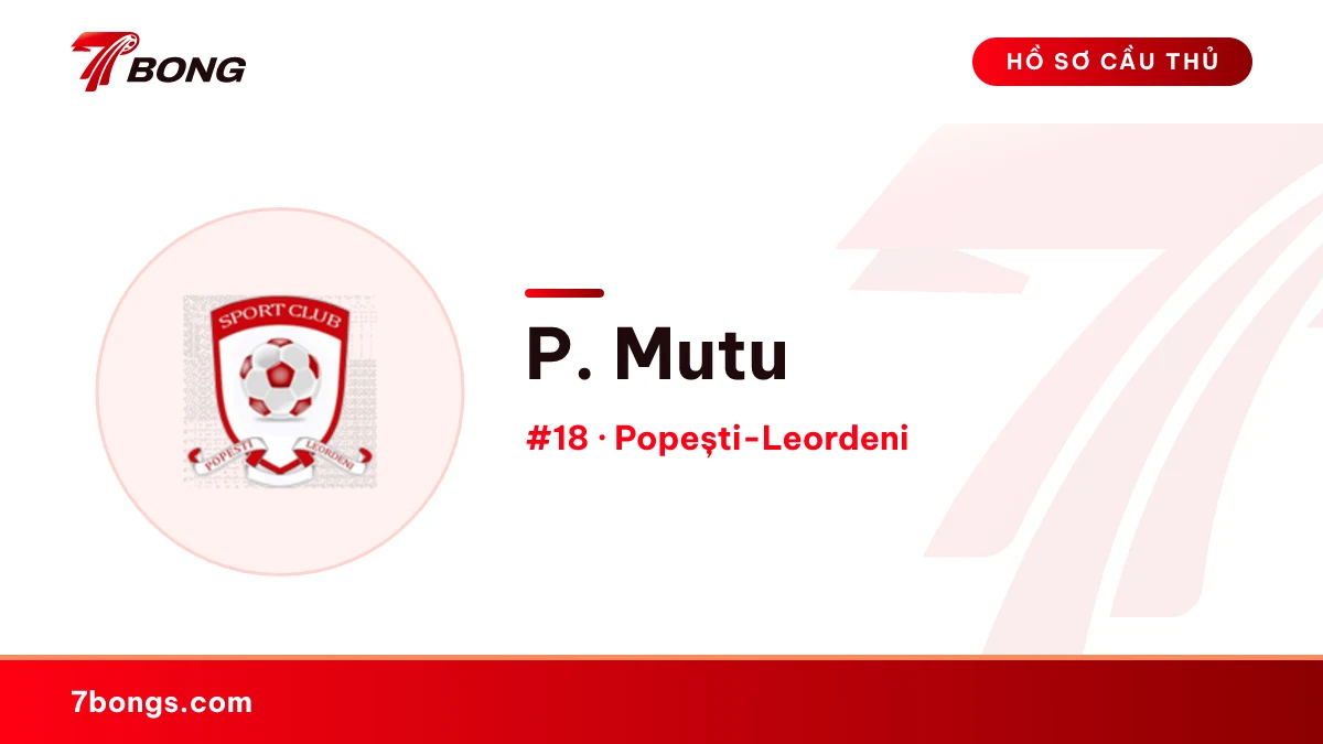 P. Mutu — Popești-Leordeni