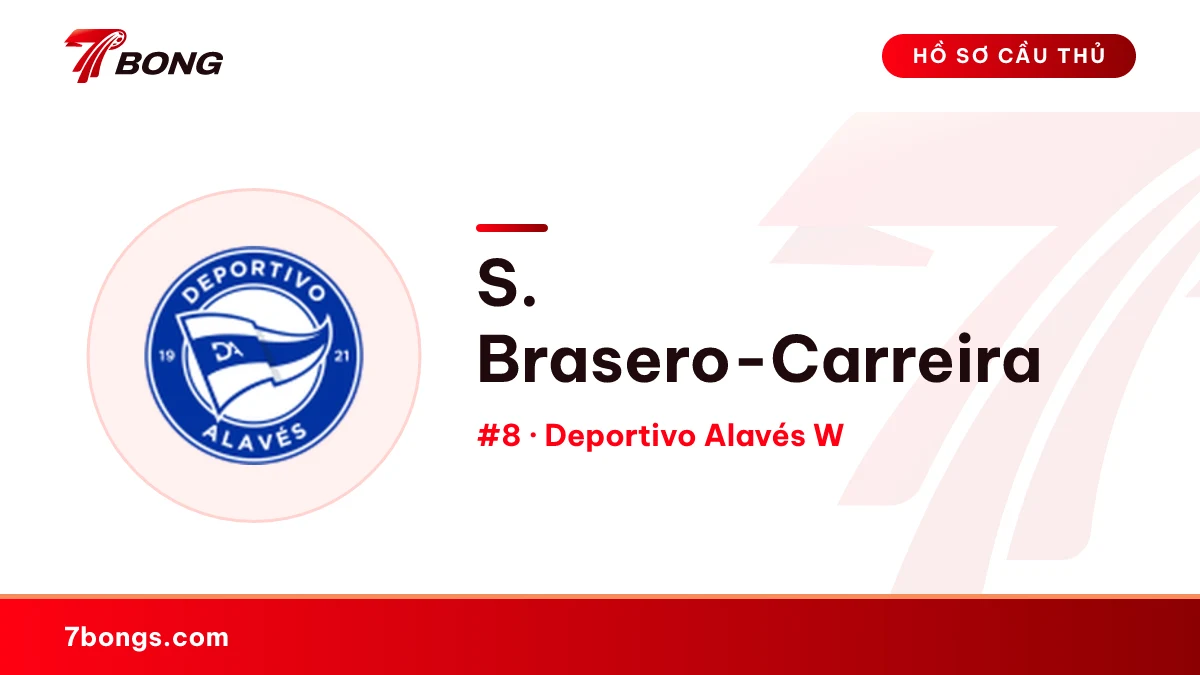 S. Brasero-Carreira — Deportivo Alavés W