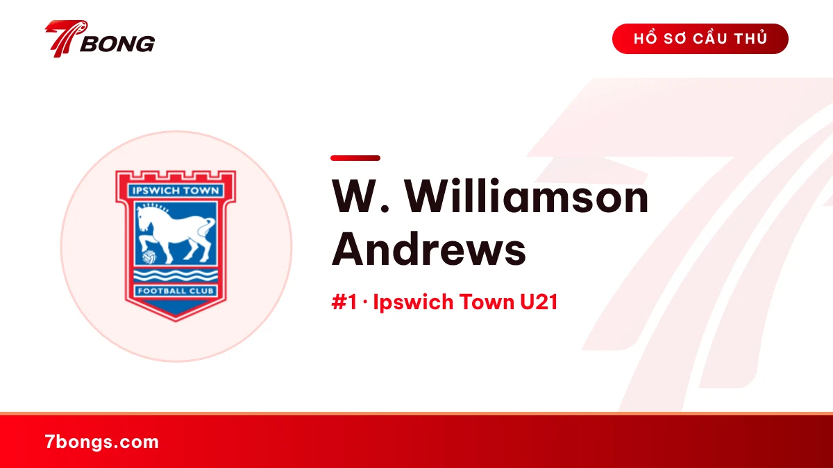 W. Williamson Andrews — Ipswich Town U21