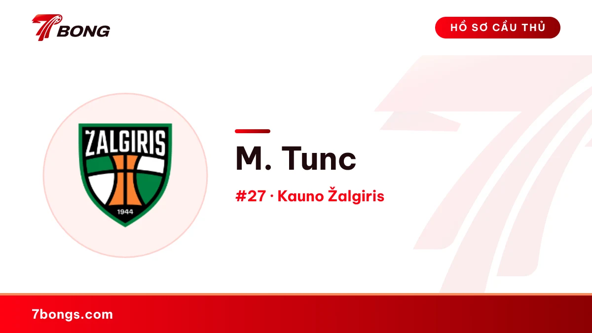 M. Tunc — Kauno Žalgiris