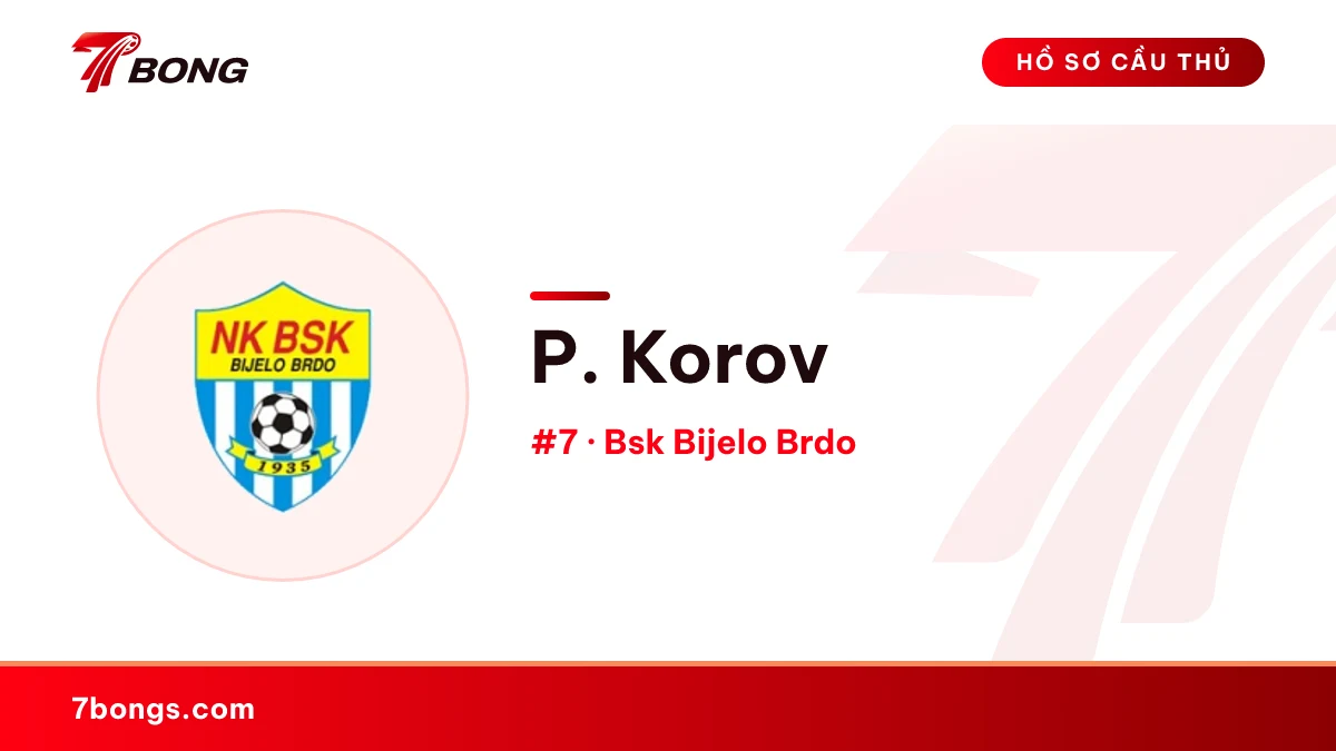 P. Korov — Bsk Bijelo Brdo