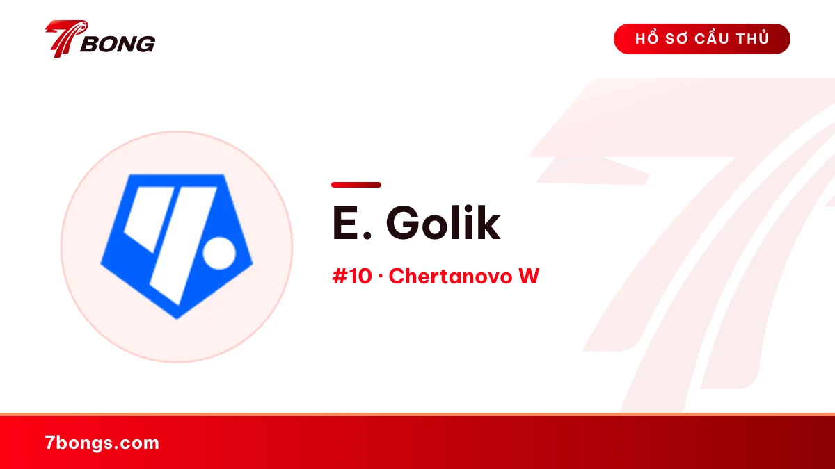 E. Golik — Chertanovo W