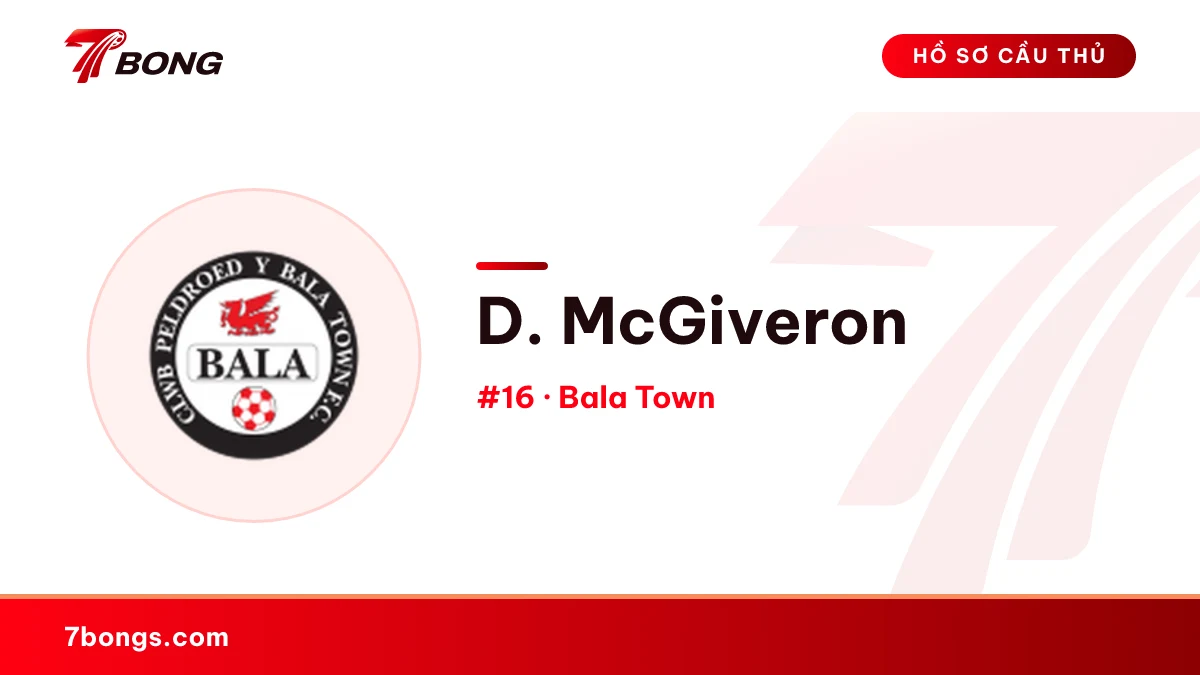 D. McGiveron — Bala Town