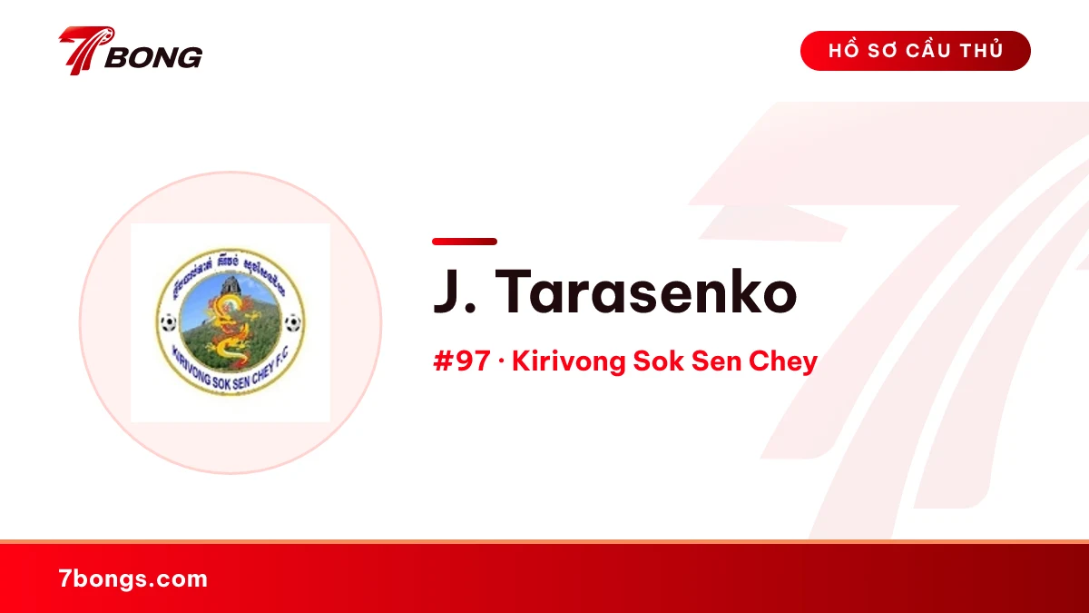 J. Tarasenko — Kirivong Sok Sen Chey