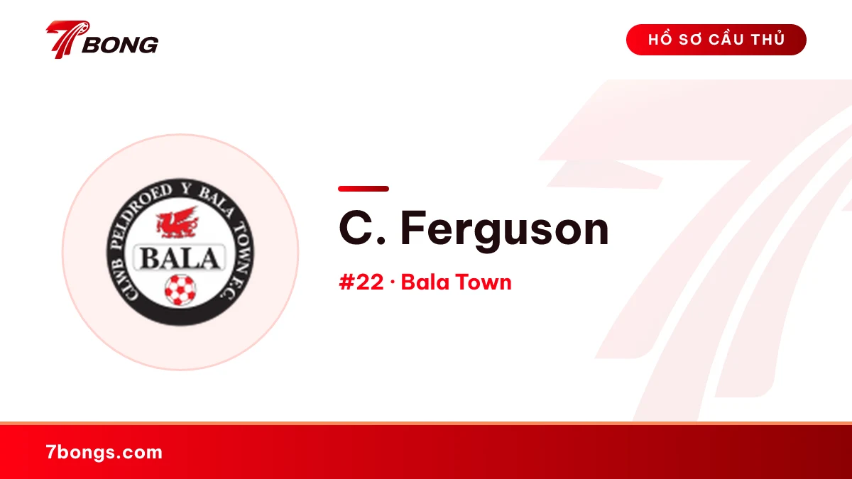 C. Ferguson — Bala Town