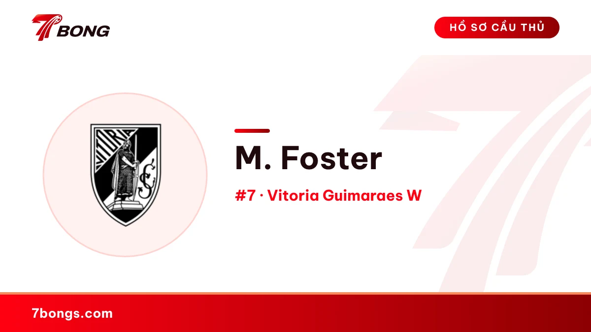 M. Foster — Vitoria Guimaraes W