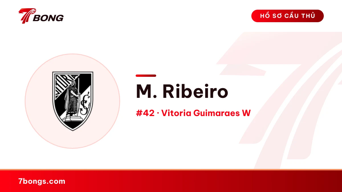 M. Ribeiro — Vitoria Guimaraes W