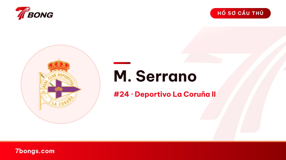 M. Serrano — Deportivo La Coruña II