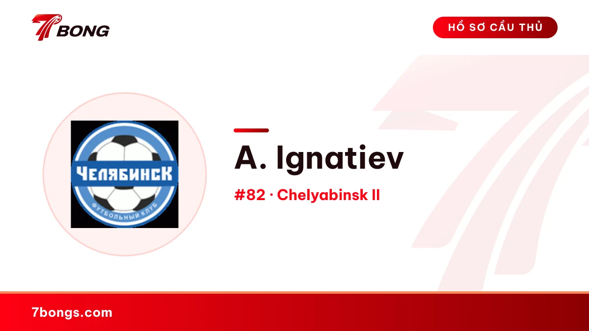 A. Ignatiev — Chelyabinsk II