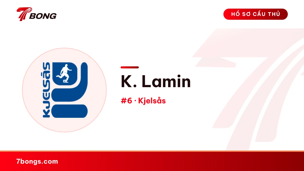 K. Lamin — Kjelsås
