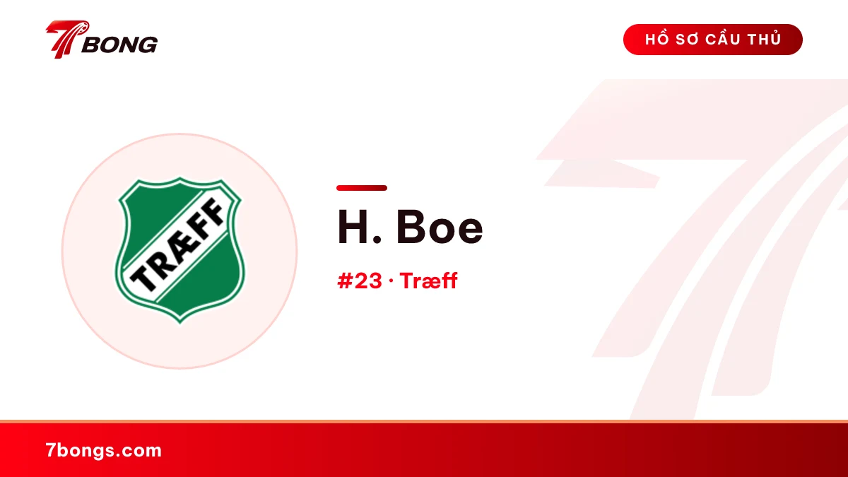 H. Boe — Træff