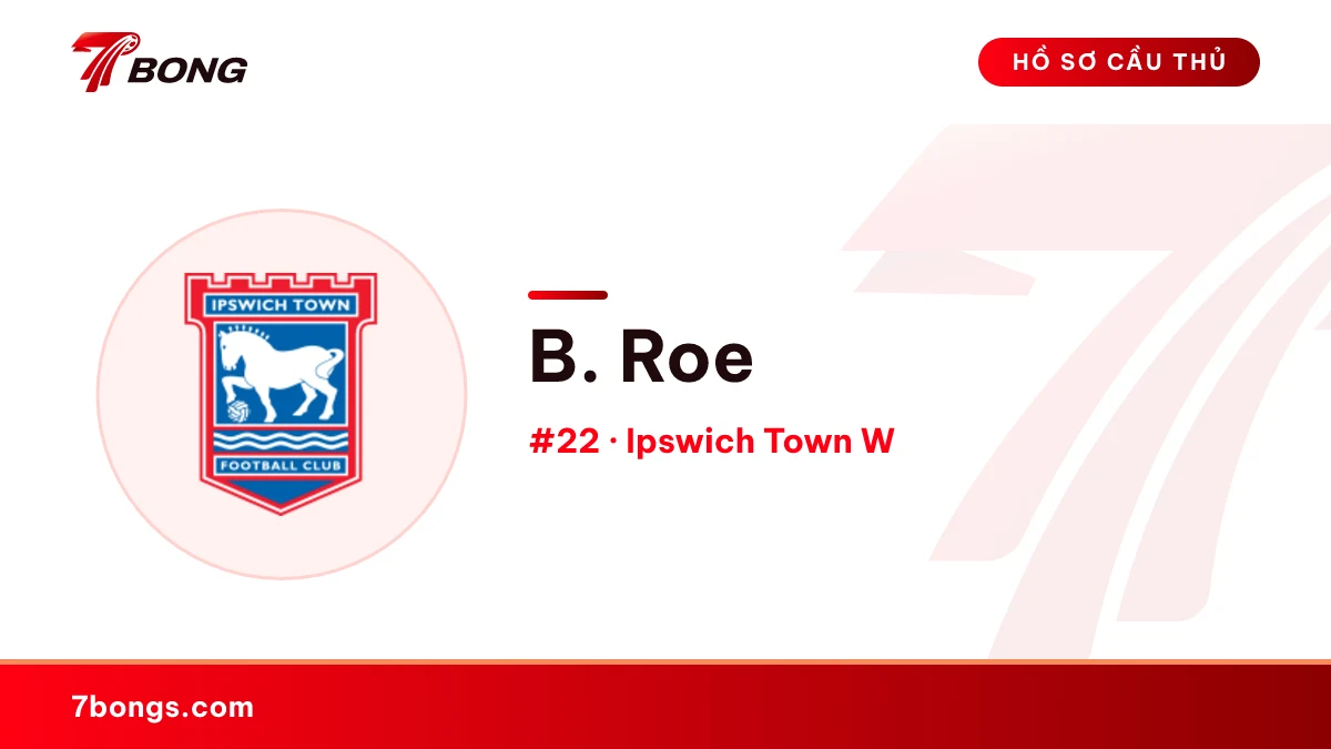 B. Roe — Ipswich Town W