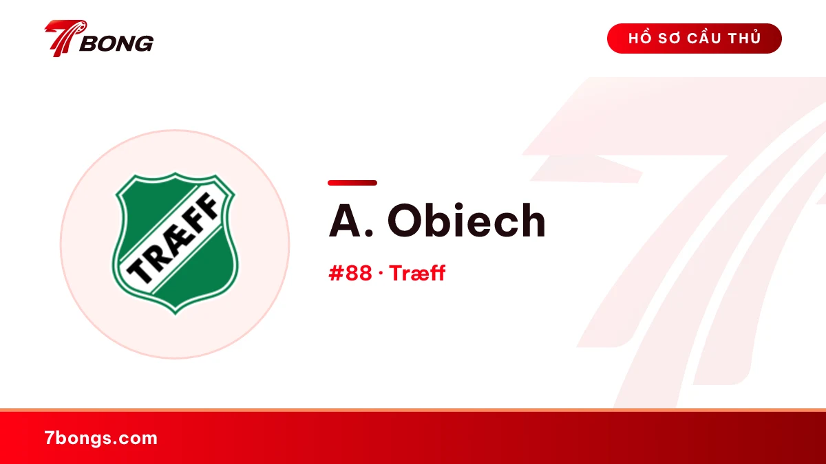 A. Obiech — Træff