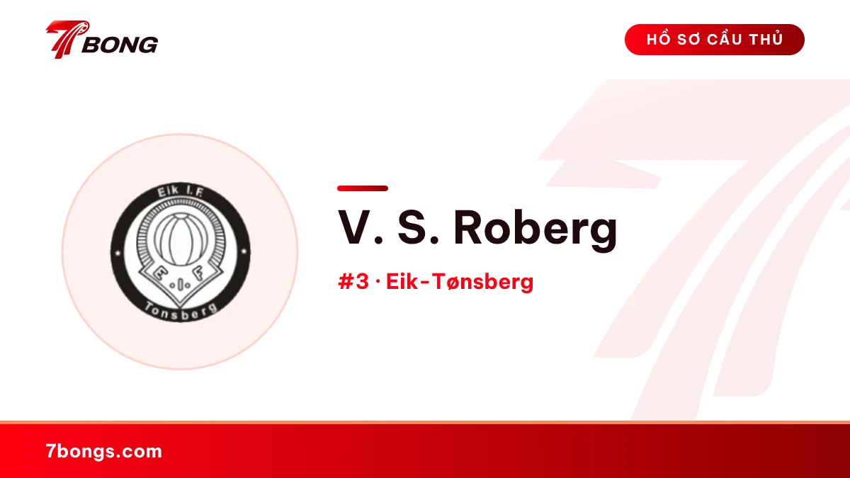 V. S. Roberg — Eik-Tønsberg