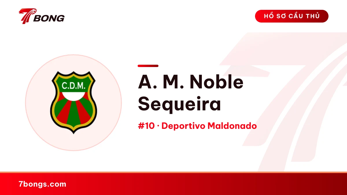 A. M. Noble Sequeira — Deportivo Maldonado