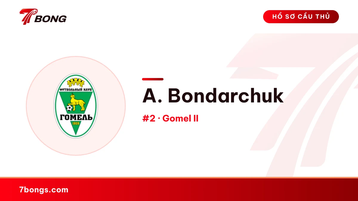 A. Bondarchuk — Gomel II