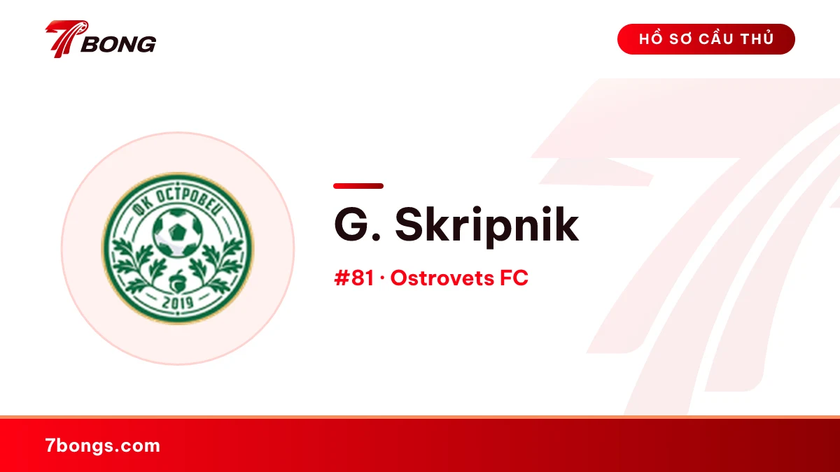 G. Skripnik — Ostrovets FC