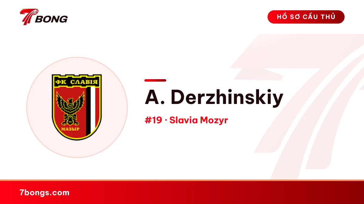 A. Derzhinskiy — Slavia Mozyr
