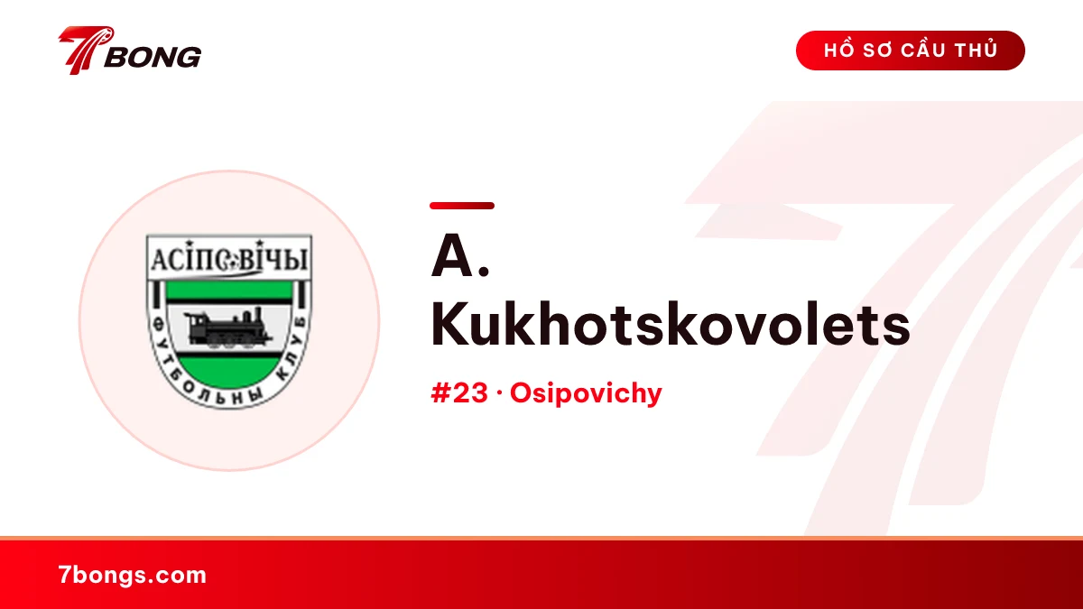 A. Kukhotskovolets — Osipovichy
