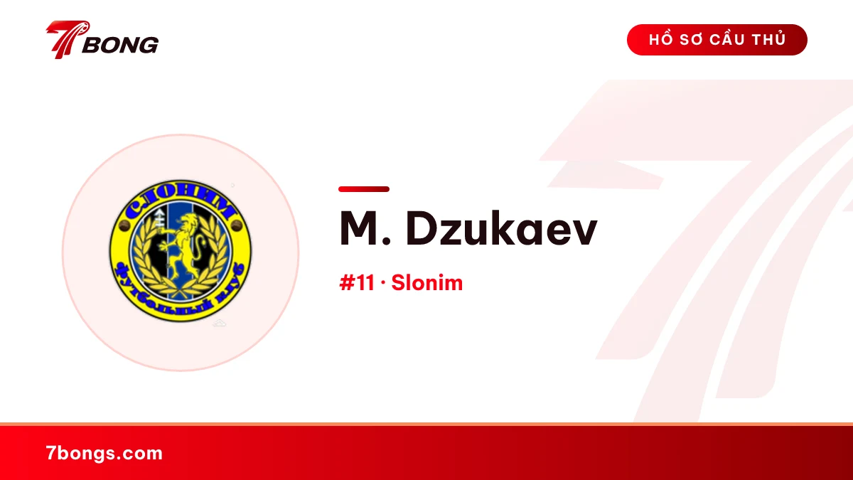 M. Dzukaev — Slonim
