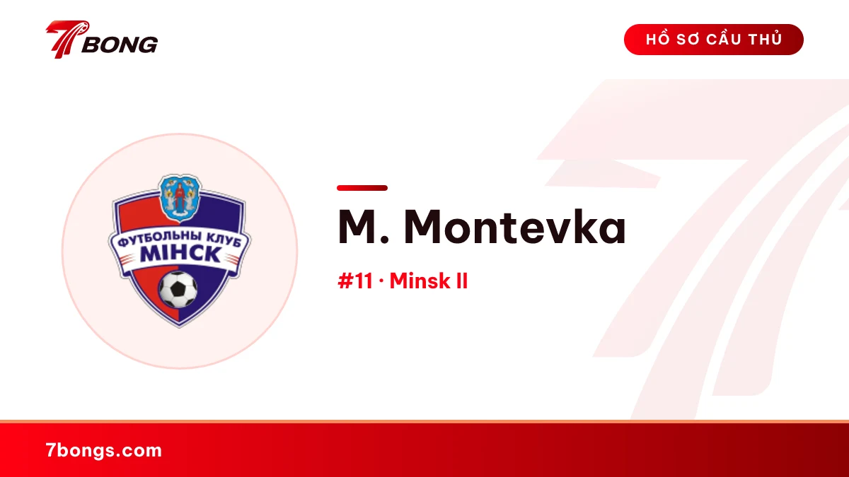 M. Montevka — Minsk II